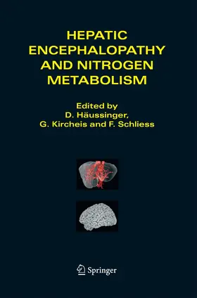 Häussinger / Schless / Kirchels |  Hepatic Encephalopathy and Nitrogen Metabolism | Buch |  Sack Fachmedien