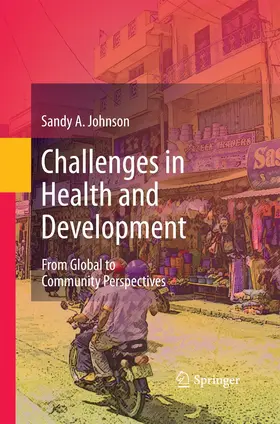 Johnson |  Challenges in Health and Development | Buch |  Sack Fachmedien