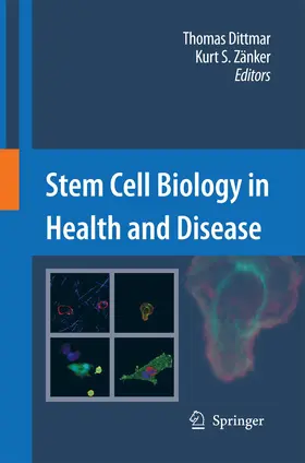 Zänker / Dittmar |  Stem Cell Biology in Health and Disease | Buch |  Sack Fachmedien