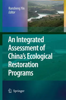 Yin |  An Integrated Assessment of China's Ecological Restoration Programs | Buch |  Sack Fachmedien