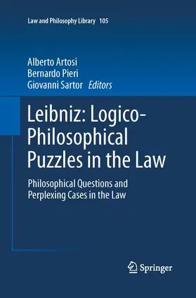 Artosi / Sartor / Pieri |  Leibniz: Logico-Philosophical Puzzles in the Law | Buch |  Sack Fachmedien