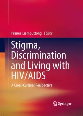 Liamputtong |  Stigma, Discrimination and Living with HIV/AIDS | Buch |  Sack Fachmedien