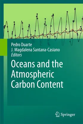 Santana-Casiano / Duarte |  Oceans and the Atmospheric Carbon Content | Buch |  Sack Fachmedien
