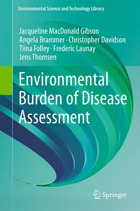 MacDonald Gibson / Brammer / Thomsen |  Environmental Burden of Disease Assessment | Buch |  Sack Fachmedien