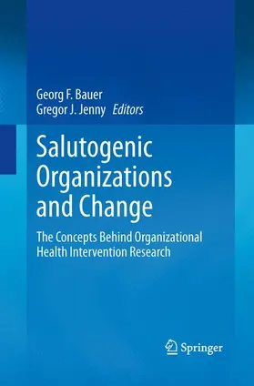 Jenny / Bauer |  Salutogenic organizations and change | Buch |  Sack Fachmedien