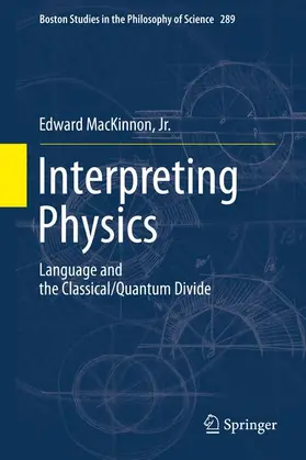 MacKinnon |  Interpreting Physics | Buch |  Sack Fachmedien