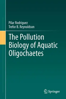 Reynoldson / Rodriguez |  The Pollution Biology of Aquatic Oligochaetes | Buch |  Sack Fachmedien