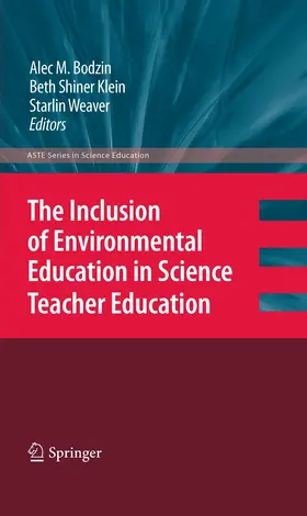 Bodzin / Weaver / Shiner Klein |  The Inclusion of Environmental Education in Science Teacher Education | Buch |  Sack Fachmedien
