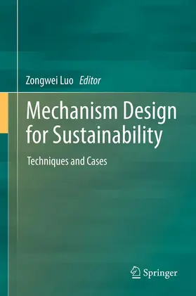 Luo |  Mechanism Design for Sustainability | Buch |  Sack Fachmedien