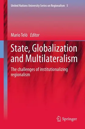 Telò |  State, Globalization and Multilateralism | Buch |  Sack Fachmedien