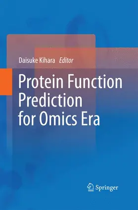 Kihara |  Protein Function Prediction for Omics Era | Buch |  Sack Fachmedien