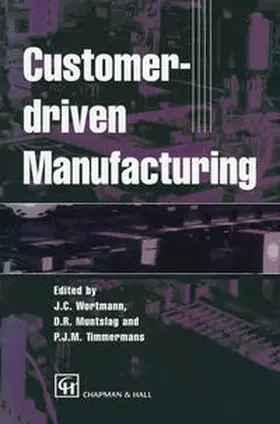 Wortmann / Muntslag / Timmermans | Customer-driven Manufacturing | E-Book | www2.sack.de