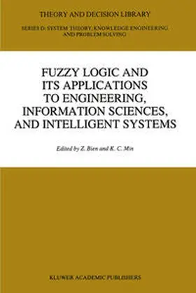 Bien / Min |  Fuzzy Logic and its Applications to Engineering, Information Sciences, and Intelligent Systems | eBook | Sack Fachmedien