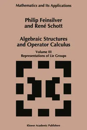 Feinsilver / Schott | Algebraic Structures and Operators Calculus | E-Book | sack.de