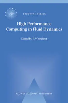 Wesseling | High Performance Computing in Fluid Dynamics | E-Book | sack.de