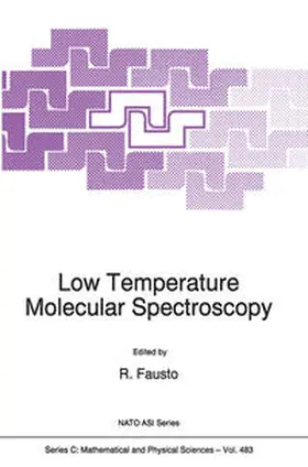 Fausto |  Low Temperature Molecular Spectroscopy | eBook | Sack Fachmedien
