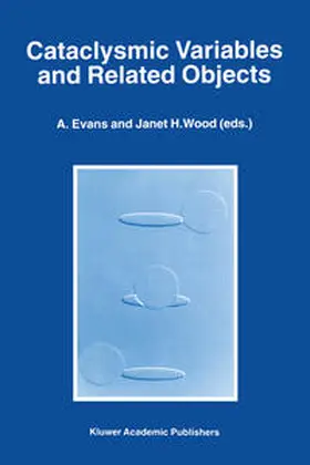 Evans / Wood | Cataclysmic Variables and Related Objects | E-Book | sack.de