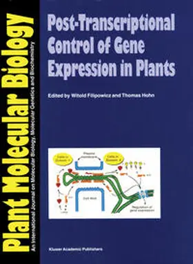Filipowicz / Hohn |  Post-Transcriptional Control of Gene Expression in Plants | eBook | Sack Fachmedien