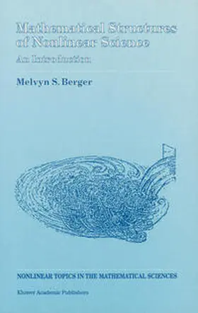 Berger | Mathematical Structures of Nonlinear Science | E-Book | sack.de