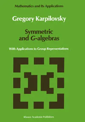 Karpilovsky |  Symmetric and G-algebras | eBook | Sack Fachmedien