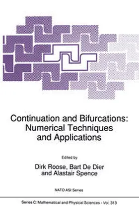 Roose / De Dier / Spence | Continuation and Bifurcations: Numerical Techniques and Applications | E-Book | sack.de