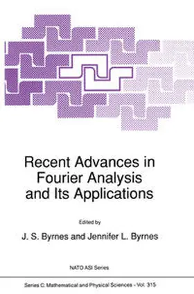 Byrnes |  Recent Advances in Fourier Analysis and Its Applications | eBook | Sack Fachmedien