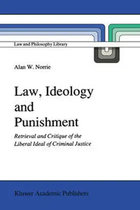 Norrie |  Law, Ideology and Punishment | eBook | Sack Fachmedien