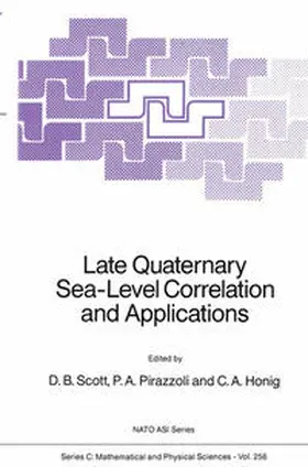 Scott / Pirazolli / Honig |  Late Quaternary Sea-Level Correlation and Applications | eBook | Sack Fachmedien
