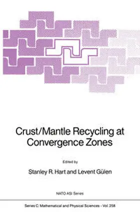 Hart / Gülen |  Crust/Mantle Recycling at Convergence Zones | eBook | Sack Fachmedien