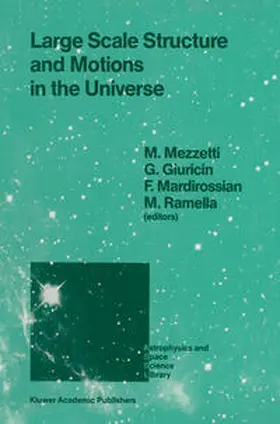 Mezzetti / Giuricin / Mardirossian |  Large Scale Structure and Motions in the Universe | eBook | Sack Fachmedien