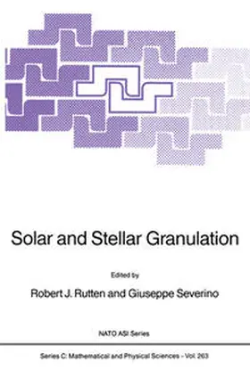 Rutten / Severino |  Solar and Stellar Granulation | eBook | Sack Fachmedien