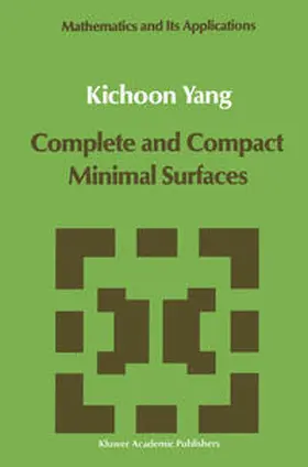  Complete and Compact Minimal Surfaces | eBook | Sack Fachmedien