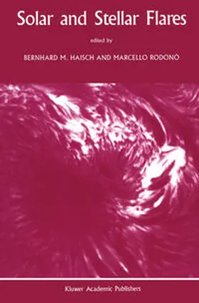 Haisch / Rodono |  Solar and Stellar Flares | eBook | Sack Fachmedien