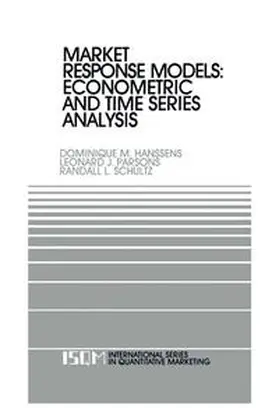 Hanssens / Parsons / Schultz |  Market Response Models: Econometric and Time Series Analysis | eBook | Sack Fachmedien