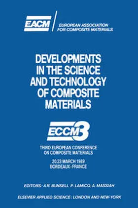 Bunsell / Lamicq / Massiah | Developments in the Science and Technology of Composite Materials | E-Book | sack.de