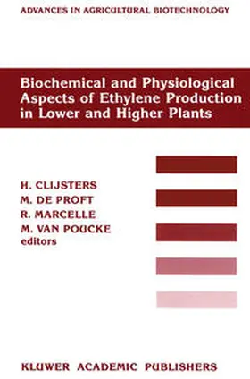 Clijsters / de Proft / Marcelle |  Biochemical and Physiological Aspects of Ethylene Production in Lower and Higher Plants | eBook | Sack Fachmedien