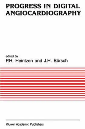 Heintzen / Bürsch |  Progress in Digital Angiocardiography | eBook | Sack Fachmedien