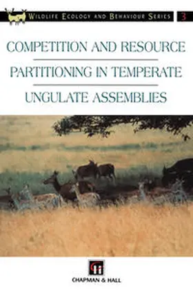 Putman | Competition and Resource Partitioning in Temperate Ungulate Assemblies | E-Book | sack.de