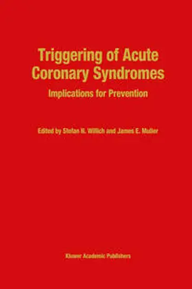 Willich / Muller |  Triggering of Acute Coronary Syndromes | eBook | Sack Fachmedien