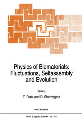 Riste / Sherrington |  Physics of Biomaterials: Fluctuations, Selfassembly and Evolution | eBook | Sack Fachmedien