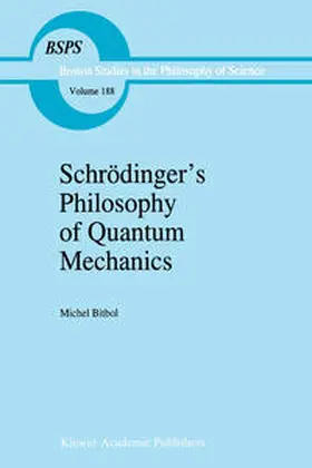 Bitbol | Schrödinger’s Philosophy of Quantum Mechanics | E-Book | sack.de