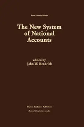 Kendrick |  The New System of National Accounts | eBook | Sack Fachmedien