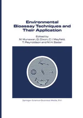Munawar / Dixon / Mayfield |  Environmental Bioassay Techniques and their Application | eBook | Sack Fachmedien