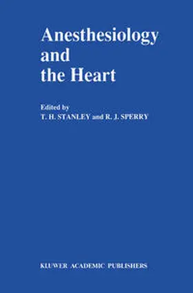 Stanley / Sperry |  Anesthesiology and the Heart | eBook | Sack Fachmedien