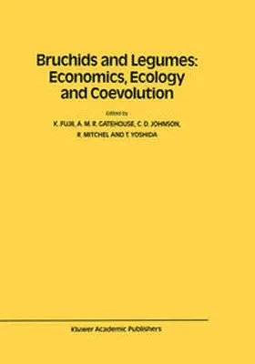 Fujii / Gatehouse / Johnson |  Bruchids and Legumes: Economics, Ecology and Coevolution | eBook | Sack Fachmedien
