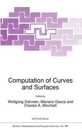 Dahmen / Gasca / Micchelli |  Computation of Curves and Surfaces | eBook | Sack Fachmedien