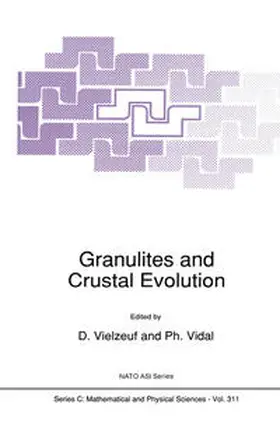 Vielzeuf / Vidal |  Granulites and Crustal Evolution | eBook | Sack Fachmedien