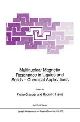 Granger / Harris |  Multinuclear Magnetic Resonance in Liquids and Solids — Chemical Applications | eBook | Sack Fachmedien