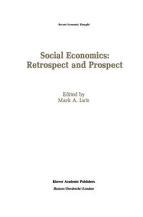 Lutz |  Social Economics: Retrospect and Prospect | eBook | Sack Fachmedien