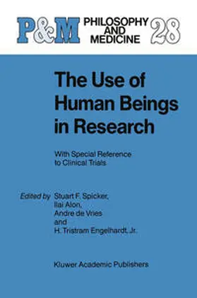 Spicker / Alon / de Vries |  The Use of Human Beings in Research | eBook | Sack Fachmedien